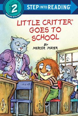 Random House Books Little Critter Goes to School