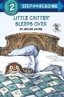 Random House Books Little Critter Sleeps Over (Little Critter)