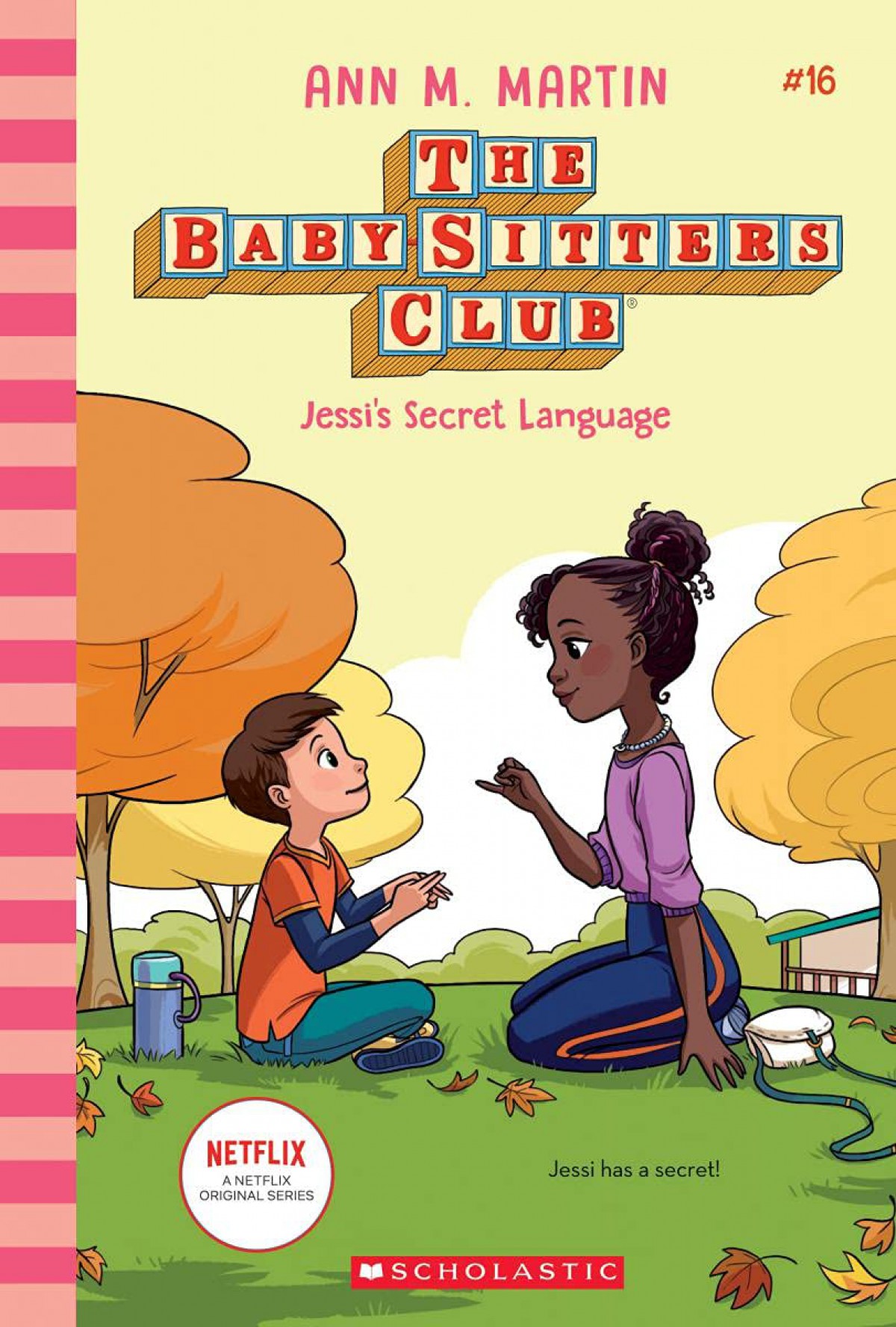 Scholastic Classics Baby-Sitters Club: Jessi's Secret Language #16
