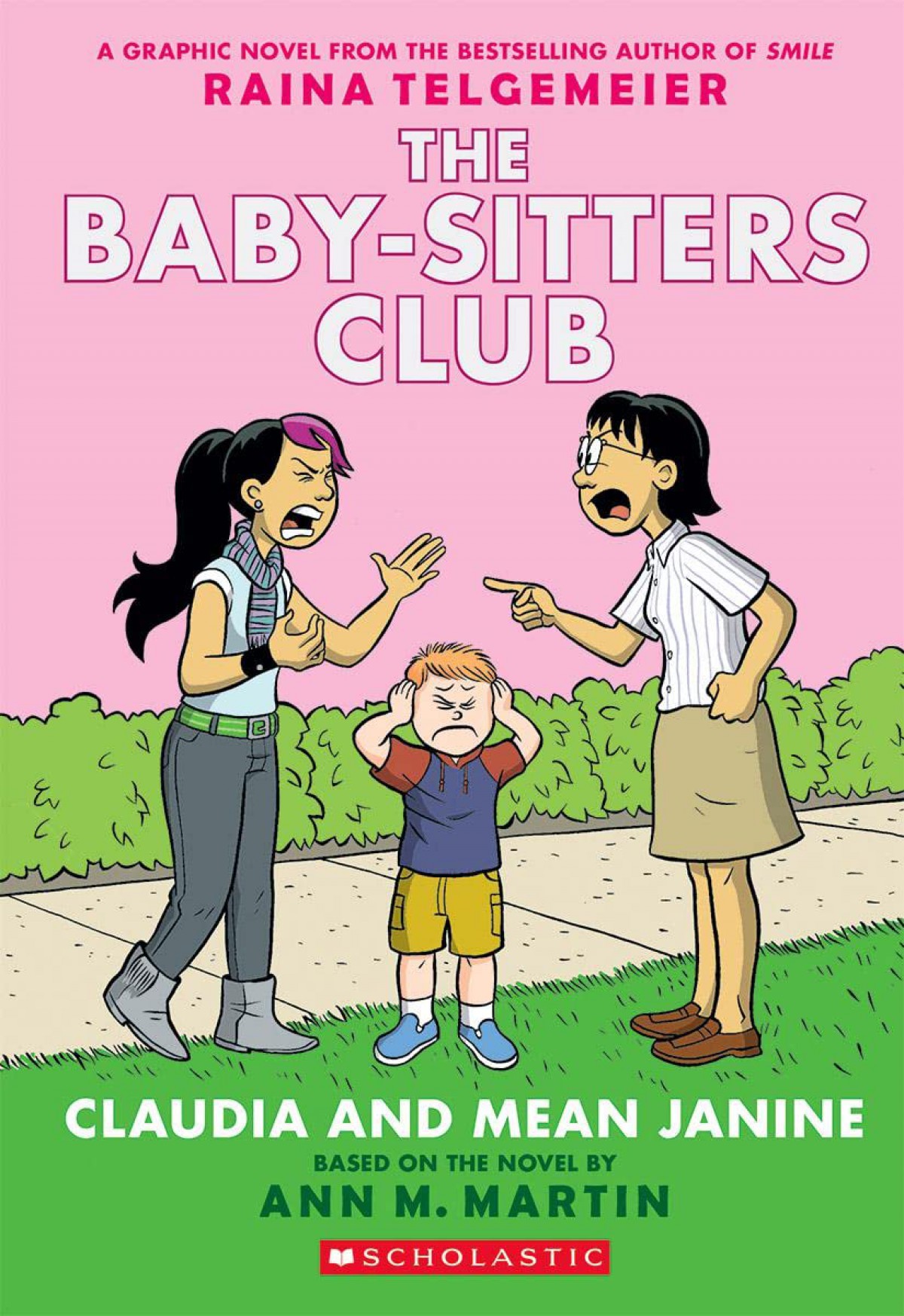 Scholastic Classics The Babysitters Club Graphic Novel: Claudia and Mean Janine #4