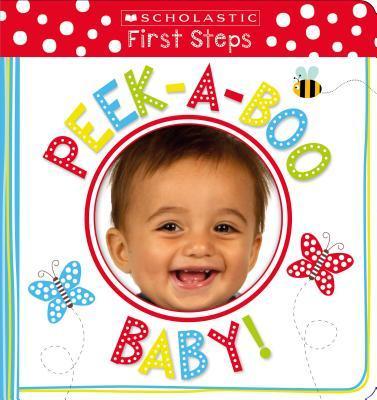 Scholastic Classics Scholastic Early Learners: Peek-A-Boo Baby!