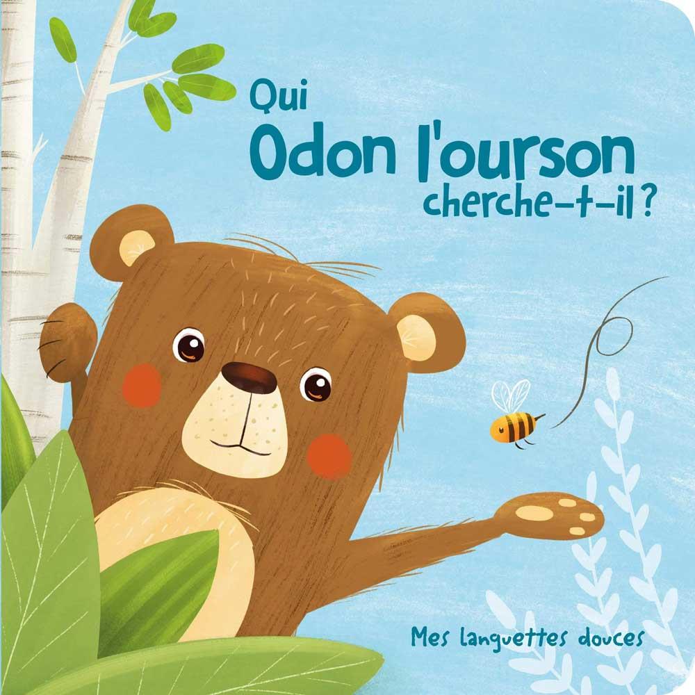 Yoyo Qui Odon l'ourson cherche-t-il ?: Mes languettes douces