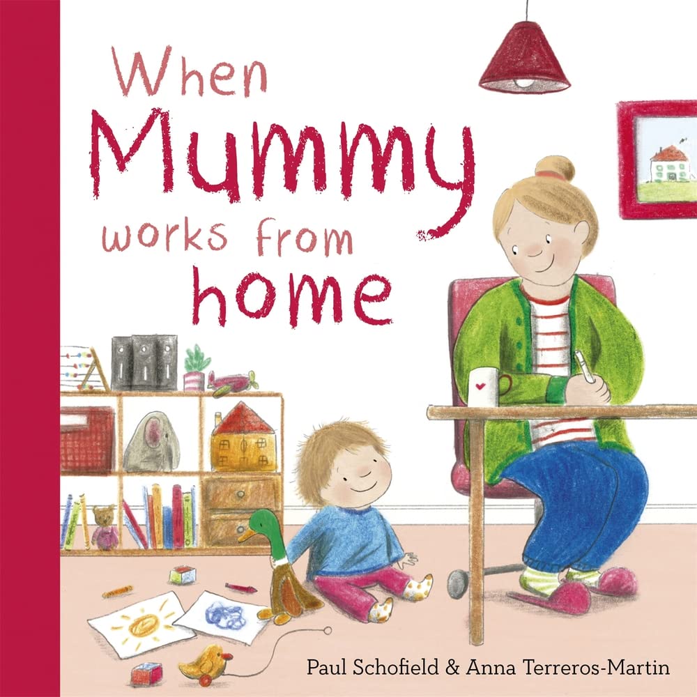 Templar Publishing When Mummy Works From Home