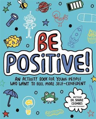 Templar Publishing BE POSITIVE! MINDFUL KIDS