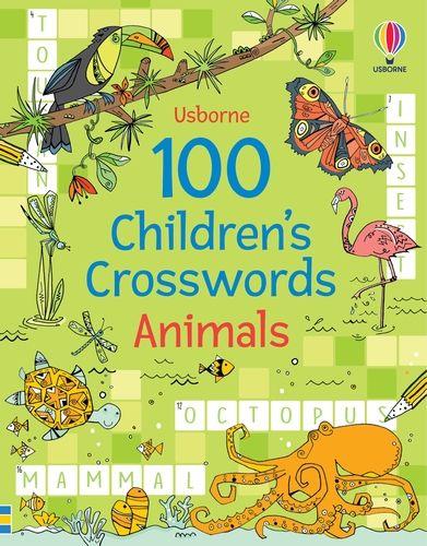 Usborne Publishing 100 Children's Crosswords: Animals