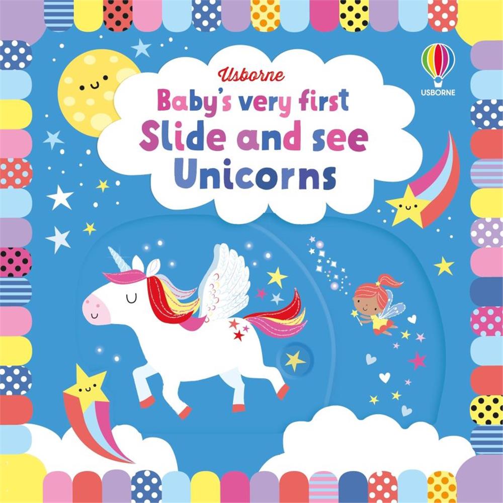Usborne Publishing Baby's Very First Slide and See: Unicorns