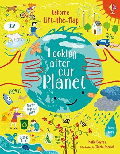 Usborne Lift-the-Flap Looking After Our Planet