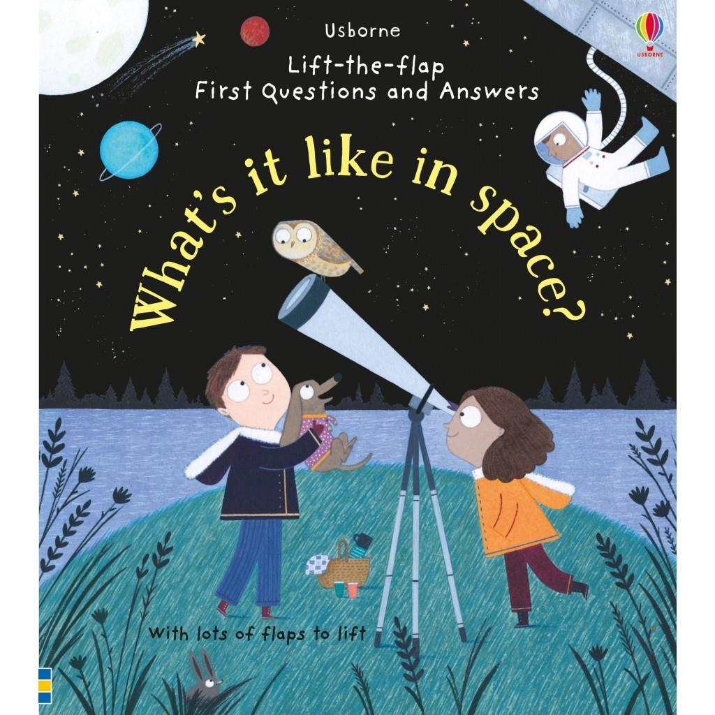 Usborne First Questions and Answers: What's it like in Space?