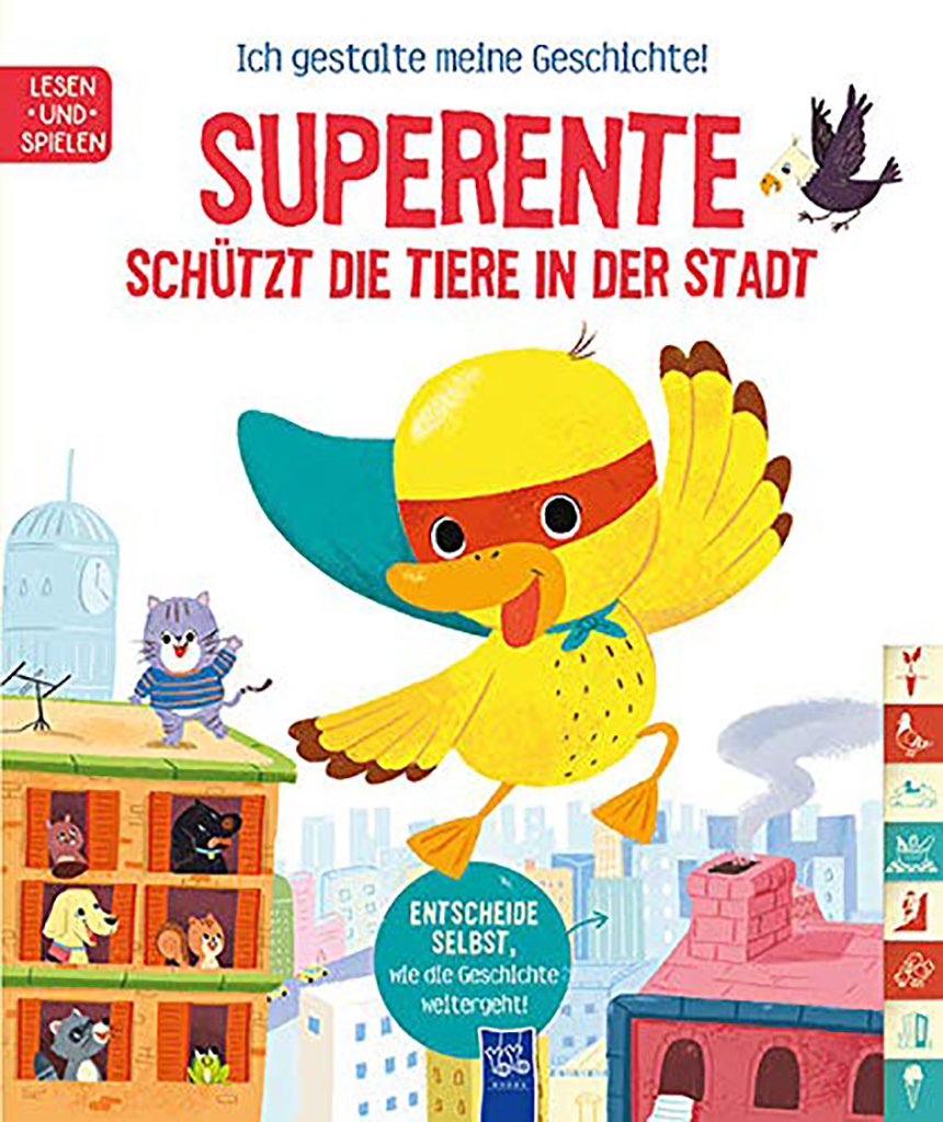 Yoyo Books Ich gestalte meine Geschichte - Superente schützt die Tiere in der Stadt